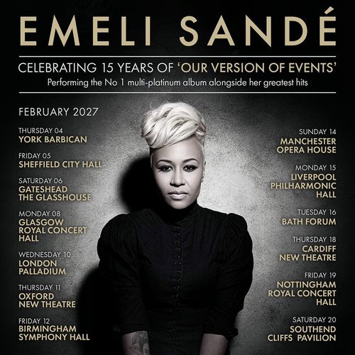 Emeli Sandé - Celebrating 15 Years of 'Our Version of Events' Emeli Sandé february 2027 tour poster