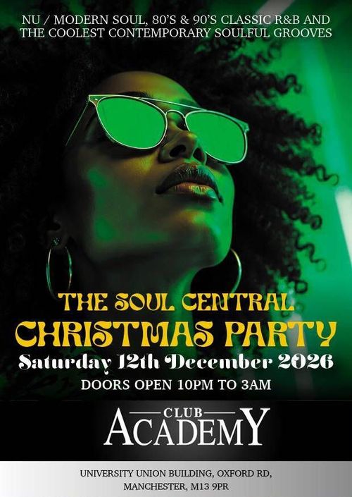 THE SOUL CENTRAL CHRISTMAS PARTY Soul Central at CLUB ACADEMY on 12 December 2026 gig poster