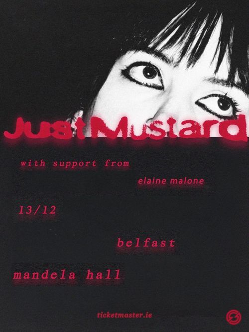 Just Mustard Elaine Malone at mandela hall on 13 December 2026 gig poster