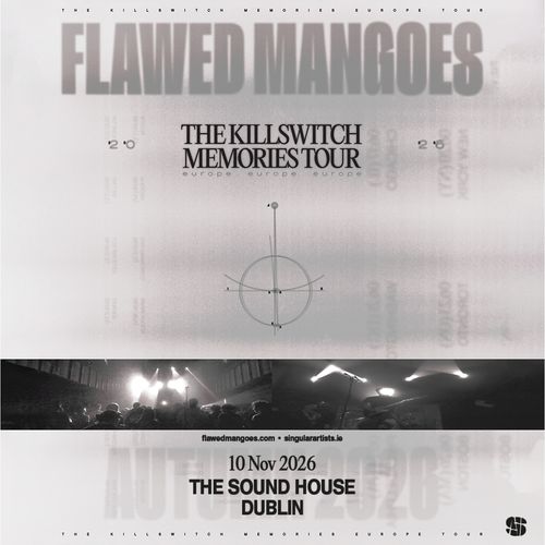 THE KILLSWITCH MEMORIES TOUR Flawed Mangoes at THE SOUND HOUSE on 10 November 2026 gig poster