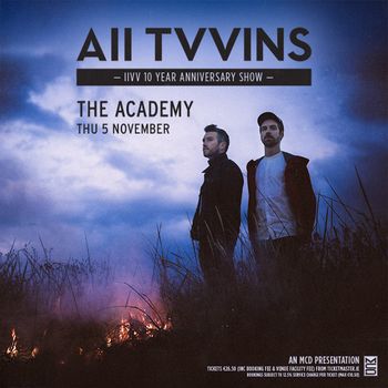 AII TVVINS - IIVV 10 Year Anniversary Show AII TVVINS at The Academy on 5 November 2026 gig poster
