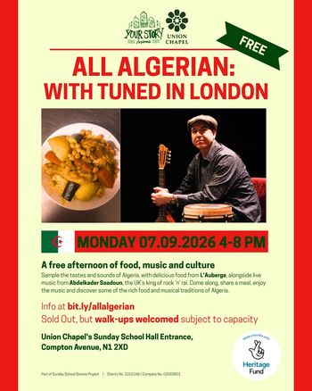 ALL ALGERIAN: WITH TUNED IN LONDON Abdelkader Saadoun at Union Chapel's Sunday School Hall Entrance on 7 September 2026 gig poster