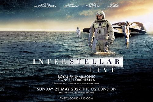 INTERSTELLAR LIVE The Royal Philharmonic Concert Orchestra at The O2 on 23 May 2027 gig poster