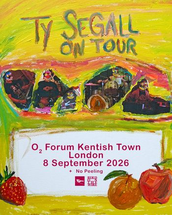 Ty Segall ON TOUR Ty Segall, No Peeling at O2 Forum Kentish Town on 8 September 2026 gig poster