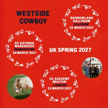 WESTSIDE COWBOY UK SPRING 2027 Westside Cowboy at O2 Academy Brixton on 25 March 2027 gig poster