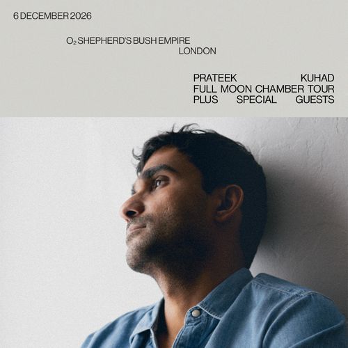 Prateek Kuhad - Full Moon Chamber Tour Prateek Kuhad at O2 Shepherd's Bush Empire on 6 December 2026 gig poster