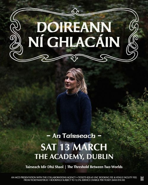 DOIREANN NÍ GHLACÁIN - An Tairseach DOIREANN NÍ GHLACÁIN at The Academy on 13 March 2027 gig poster