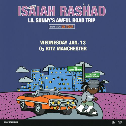 ISAIAH RASHAD - LIL SUNNY'S AWFUL ROAD TRIP Isaiah Rashad at O2 RITZ on 13 January 2026 gig poster