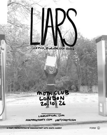 LIARS at Moth Club on 20 October 2026 gig poster