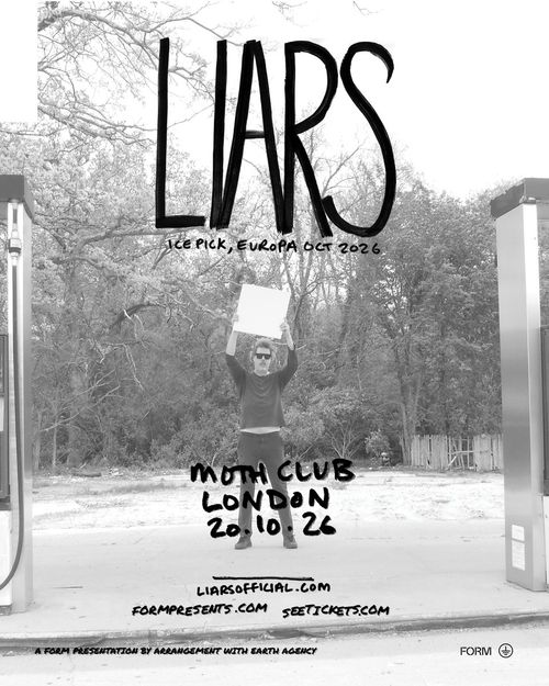 LIARS at Moth Club on 20 October 2026 gig poster