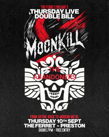THURSDAY LIVE DOUBLE BILL THE ABANDONERS, MoonKill at The Ferret on 10 September 2026 gig poster