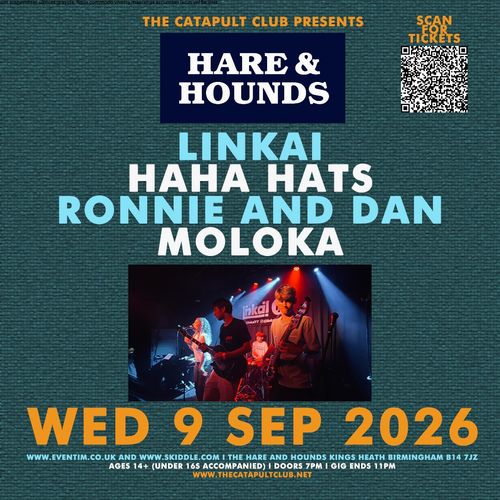 HARE & HOUNDS LINKAI, HAHA HATS, RONNIE AND DAN, MOLOKA at Hare and Hounds on 9 September 2026 gig poster