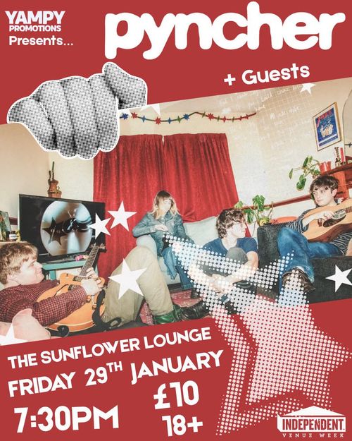 pyncher + Guests pyncher at The Sunflower Lounge on 29 January 2027 gig poster