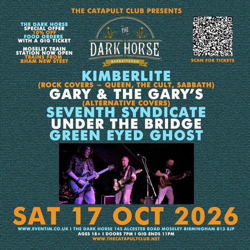 THE DARK HORSE KIMBERLITE, UNDER THE BRIDGE, SEVENTH SYNDICATE, GARY & THE GARY'S, GREEN EYED GHOST at The Dark Horse on 17 October 2026 gig poster