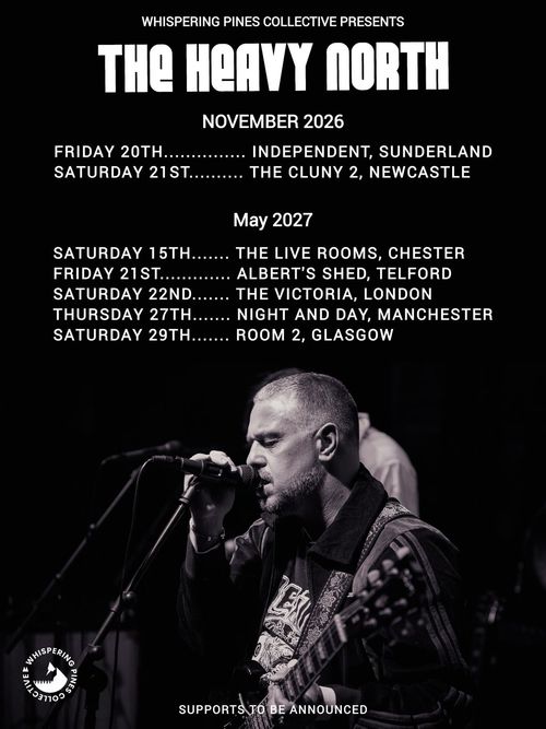 The Heavy North november 2026 to may 2027 tour poster