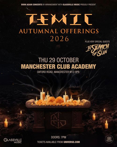 TEMIC - Autumnal Offerings 2026 TEMIC, In Search of Sun at Manchester Club Academy on 29 October 2026 gig poster