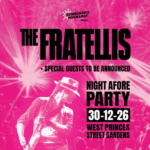 THE FRATELLIS at West Princes Street Gardens on 30 December 2026 gig poster