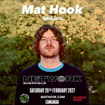 Mat Hook + Special Guests Mat Hook at NETWORK on 20 February 2027 gig poster