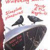 Watching ALice Monty & the Ragtails, Sleepless pleasures gig poster