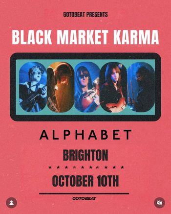 BLACK MARKET KARMA alphabet. at Alphabet on 10 October 2026 gig poster