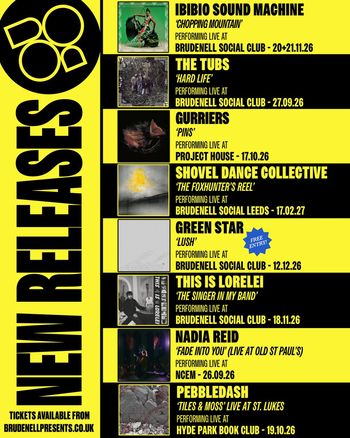 ROOR New Releases Pebbledash, The Tubs, Nadia Reid, Gurriers, This Is Lorelei, Ibibio Sound Machine, Shovel Dance Collective, Green Star september 2026 to february 2027 tour poster
