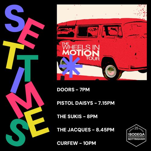Wheels In Motion Jacques, The Sukis, Pistol Daisys at The Bodega on 12 September 2026 gig poster