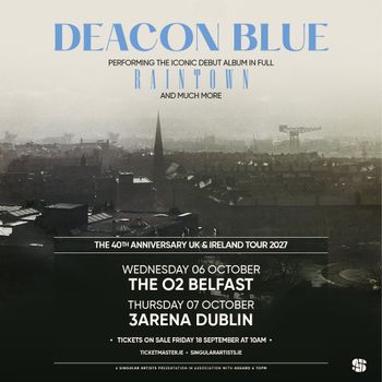 Deacon Blue - The 40th Anniversary UK & Ireland Tour 2027 Deacon Blue october 2027 tour poster