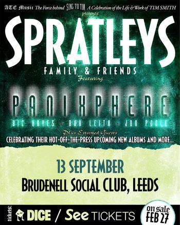 SPRATLEYS FAMILY & FRIENDS Featuring PANIXPHERE Panixphere, Jon Poole, BTC HAYES, BOB LEITH at Brudenell Social Club on 13 September 2026 gig poster