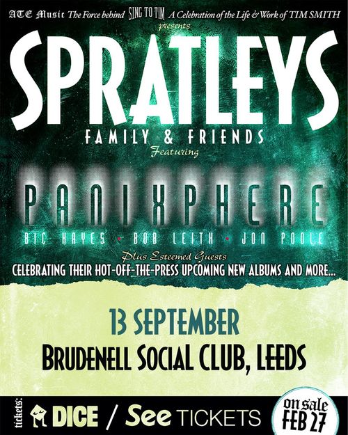 SPRATLEYS FAMILY & FRIENDS Featuring PANIXPHERE Panixphere, Jon Poole, BTC HAYES, BOB LEITH at Brudenell Social Club on 13 September 2026 gig poster