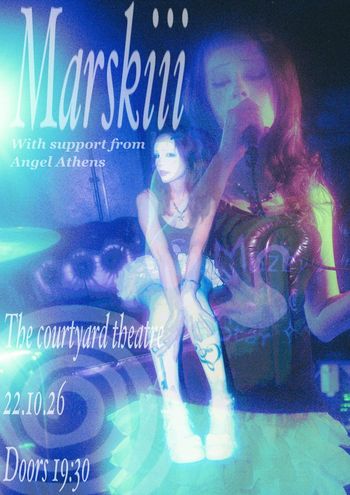 Marskiii Angel Athens at The courtyard theatre on 22 October 2026 gig poster