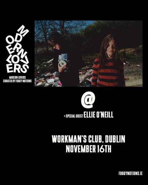 MODERN LOVERS @, Ellie O’Neill at THE WORKMAN'S CLUB on 16 November 2026 gig poster