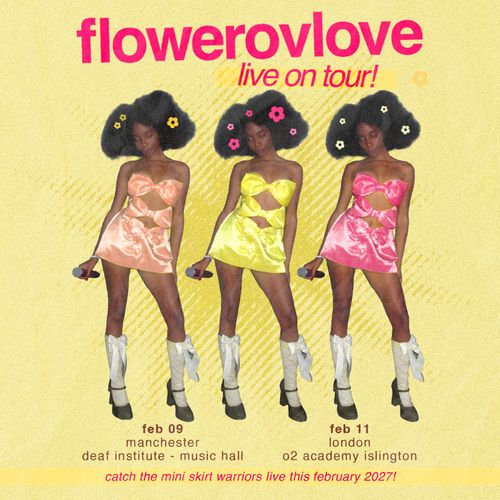 flowerovlove live on tour! flowerovlove february 2027 tour poster