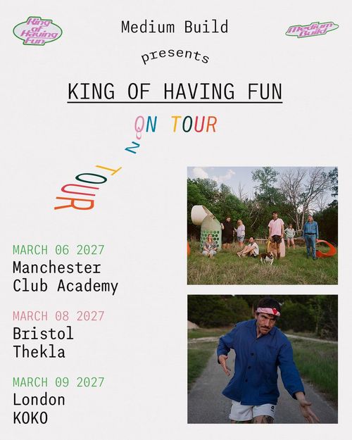 King of Having Fun On Tour King of Having Fun march 2027 tour poster
