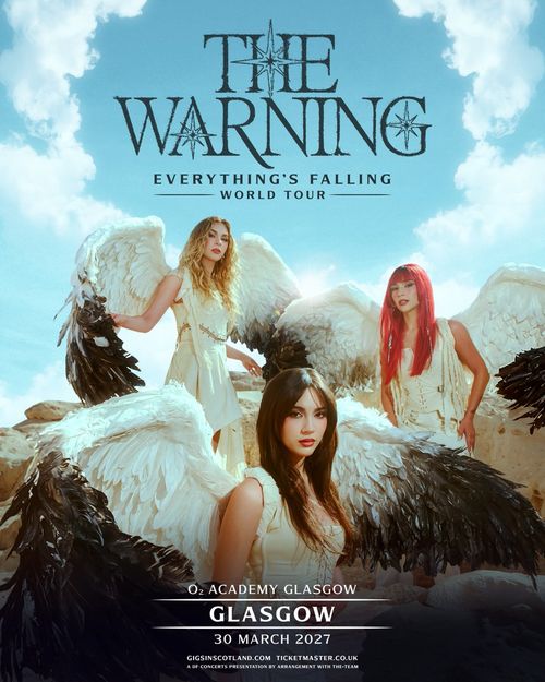 THE WARNING - EVERYTHING'S FALLING WORLD TOUR Warning at O2 Academy Glasgow on 30 March 2027 gig poster
