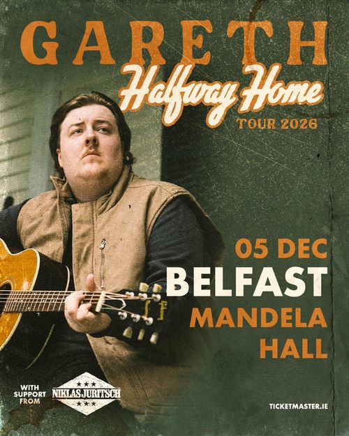 Gareth - Halfway Home Tour 2026 Gareth, Niklas Juritsch at Mandela Hall on 5 December 2026 gig poster
