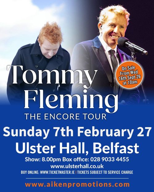 Tommy Fleming THE ENCORE TOUR Tommy Fleming at Ulster Hall on 7 February 2027 gig poster