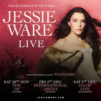 The Superbloom Tour 2026 - Jessie Ware Live Jessie Ware, Tsatsamis november 2026 to december 2026 tour poster