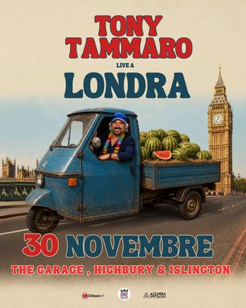 TONY TAMMARO live a LONDRA TONY TAMMARO at THE GARAGE on 30 November 2026 gig poster