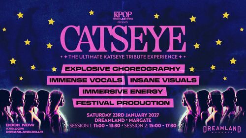 CATSEYE - The Ultimate Katseye Tribute Experience KATSEYE at Dreamland on 23 January 2027 gig poster