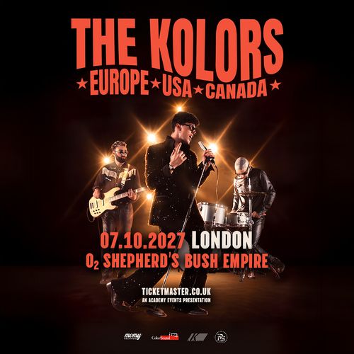 THE KOLORS - EUROPE USA CANADA The Kolors at O2 SHEPHERD'S BUSH EMPIRE on 7 October 2027 gig poster