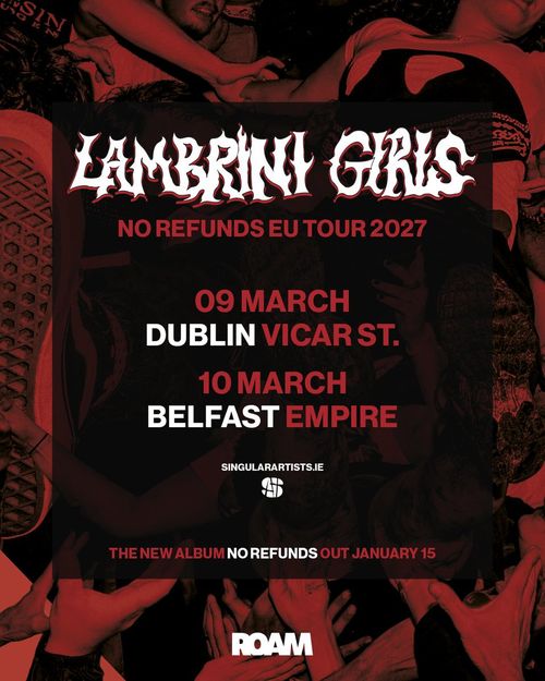 Lambrini Girls - No Refunds EU Tour 2027 Lambrini Girls march 2027 tour poster