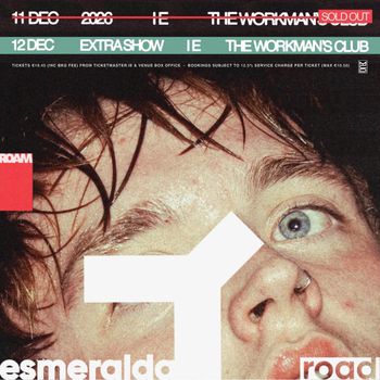 Esmeralda Road - Extra Show Esmeralda Road at The Workman's Club on 12 December 2026 gig poster