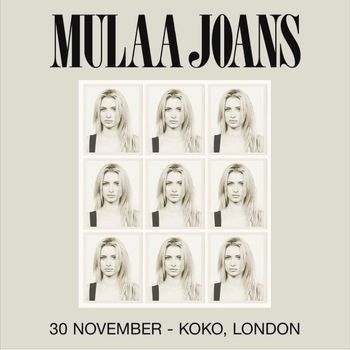 MULAAA JOANS at KOKO on 30 November 2026 gig poster