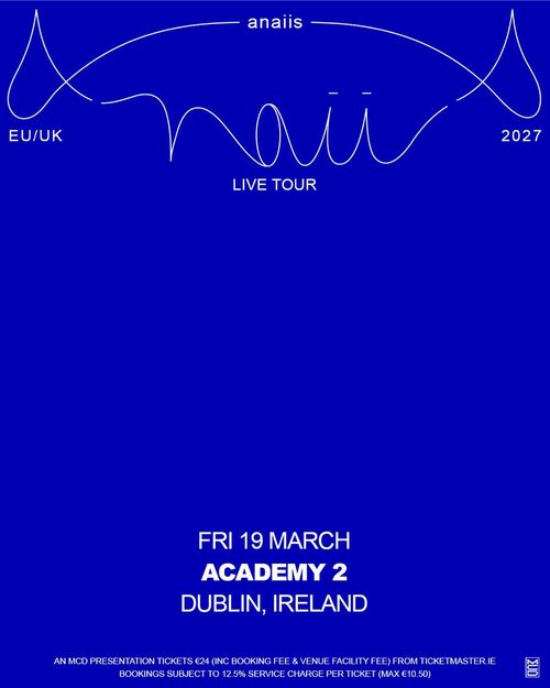 anaiis LIVE TOUR anaiis at ACADEMY 2 on 19 March 2027 gig poster
