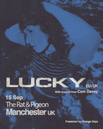 LUCKY EU/UK Cam Davey, Lucky at The Rat & Pigeon on 15 September 2026 gig poster