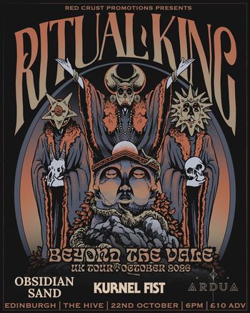 RITUAL KING - BEYOND THE VALE UK TOUR OCTOBER 2026 Ritual King, Kurnel Fist, Obsidian Sand at The Hive on 22 October 2026 gig poster