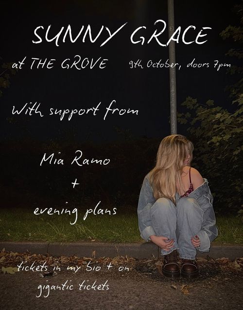 SUNNY GRACE at THE GROVE evening plans, SUNNY GRACE, Mia Ramo at THE GROVE on 8 October 2026 gig poster