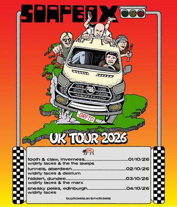 Soapbox UK Tour 2026 SOAPBOX, Delirium, Marx, The The Skelps, Dirty Faces, Dirty Faces at Hidden on 3 October 2026 gig poster