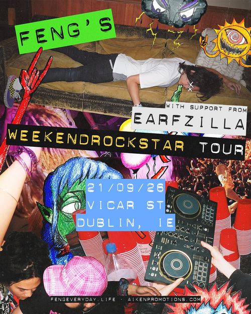 FENG'S WEEKENDROCKSTAR TOUR Feng, Earfzilla at Vicar St. on 21 September 2026 gig poster