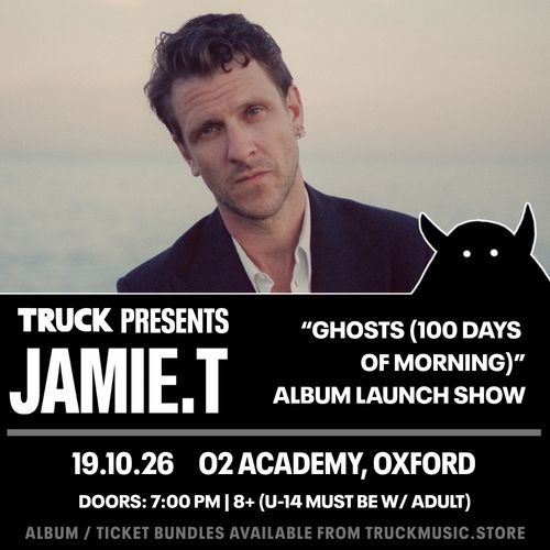 JAMIE T - "GHOSTS (100 DAYS OF MORNING)" ALBUM LAUNCH SHOW Jamie T at O2 Academy on 19 October 2026 gig poster